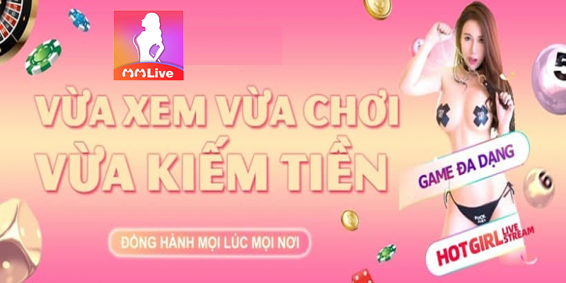 chơi game mmlive